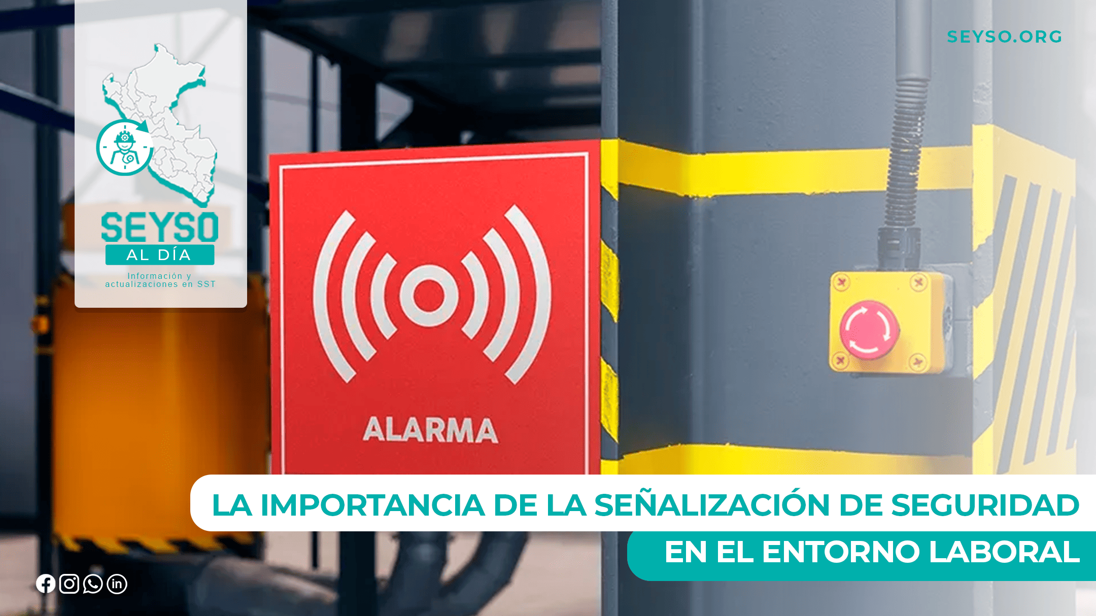 La importancia de la señalización de seguridad en el entorno laboral
