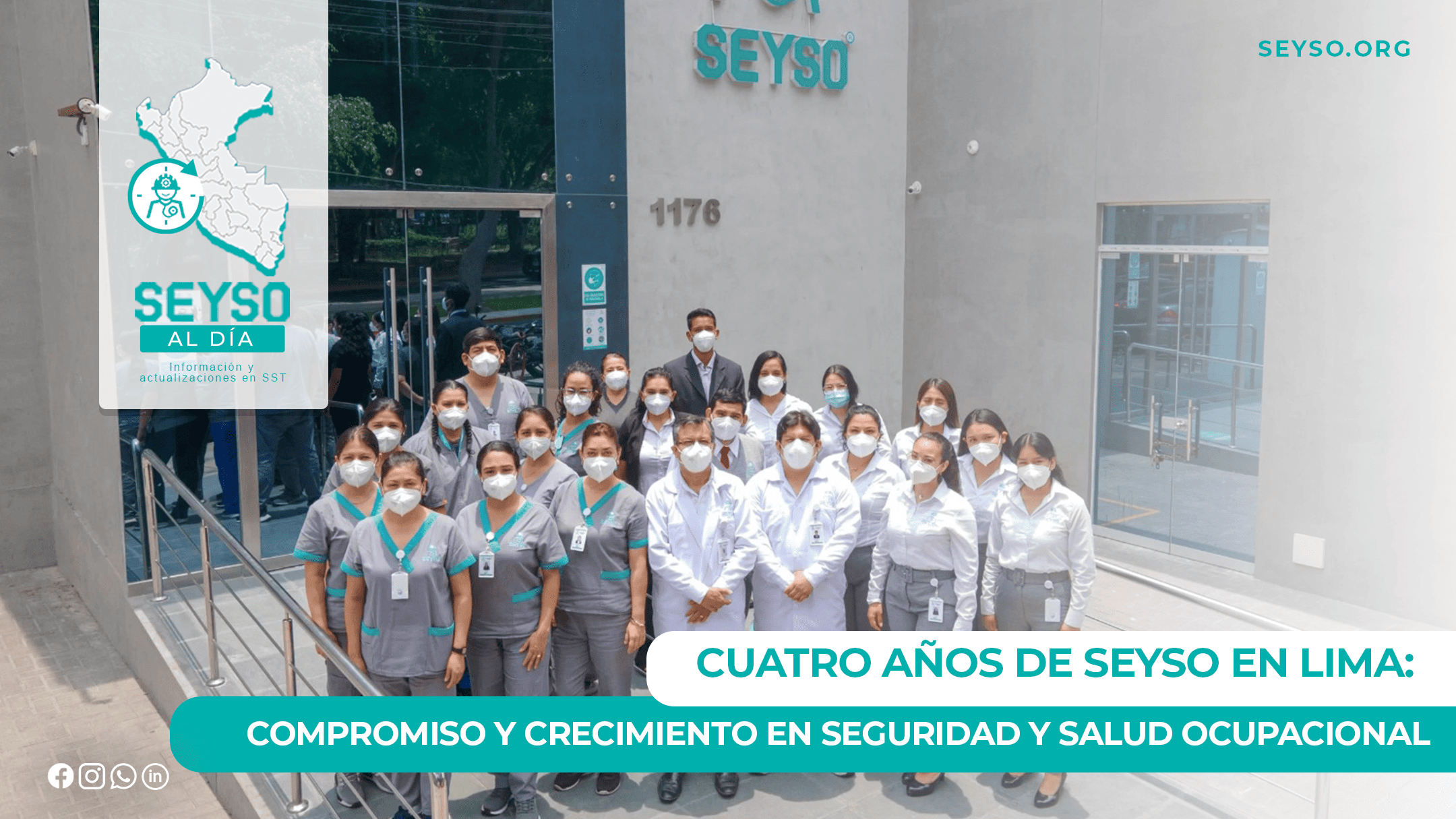 Cuatro años de Seyso en Lima: Compromiso y Crecimiento en Seguridad y Salud Ocupacional