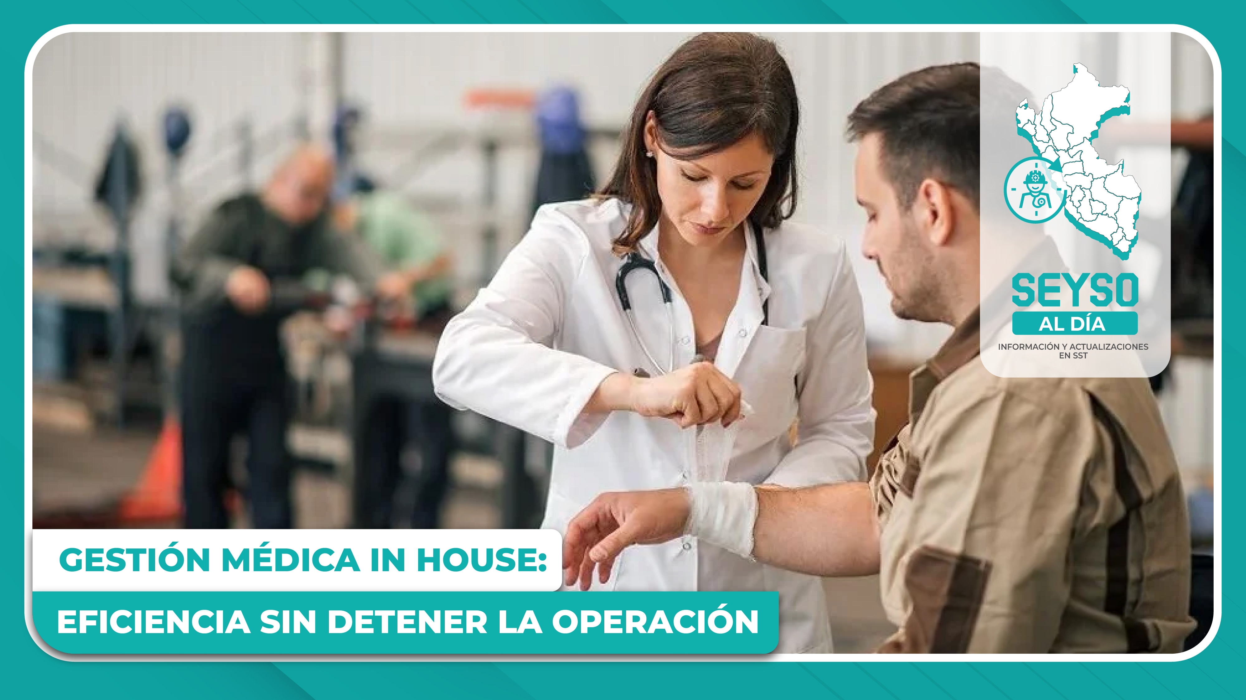 Gestión médica in house: eficiencia sin detener la operación