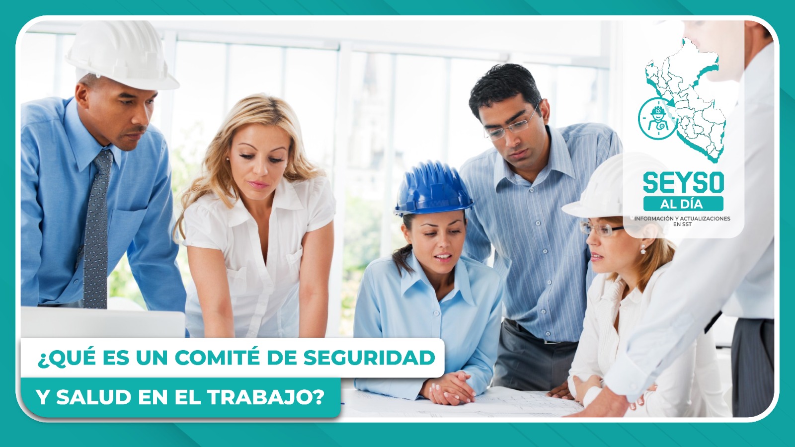 ¿Qué es un Comité de Seguridad y Salud en el Trabajo?
