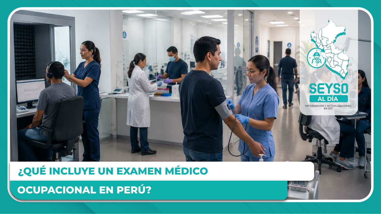 ¿Qué incluye un examen médico ocupacional en Perú?